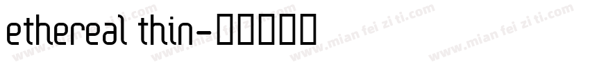 ethereal thin字体转换